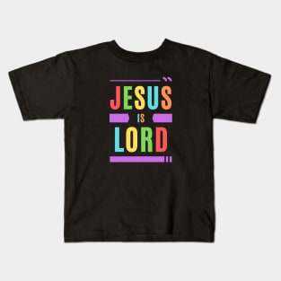 Jesus Is Lord | Christian Typography Kids T-Shirt